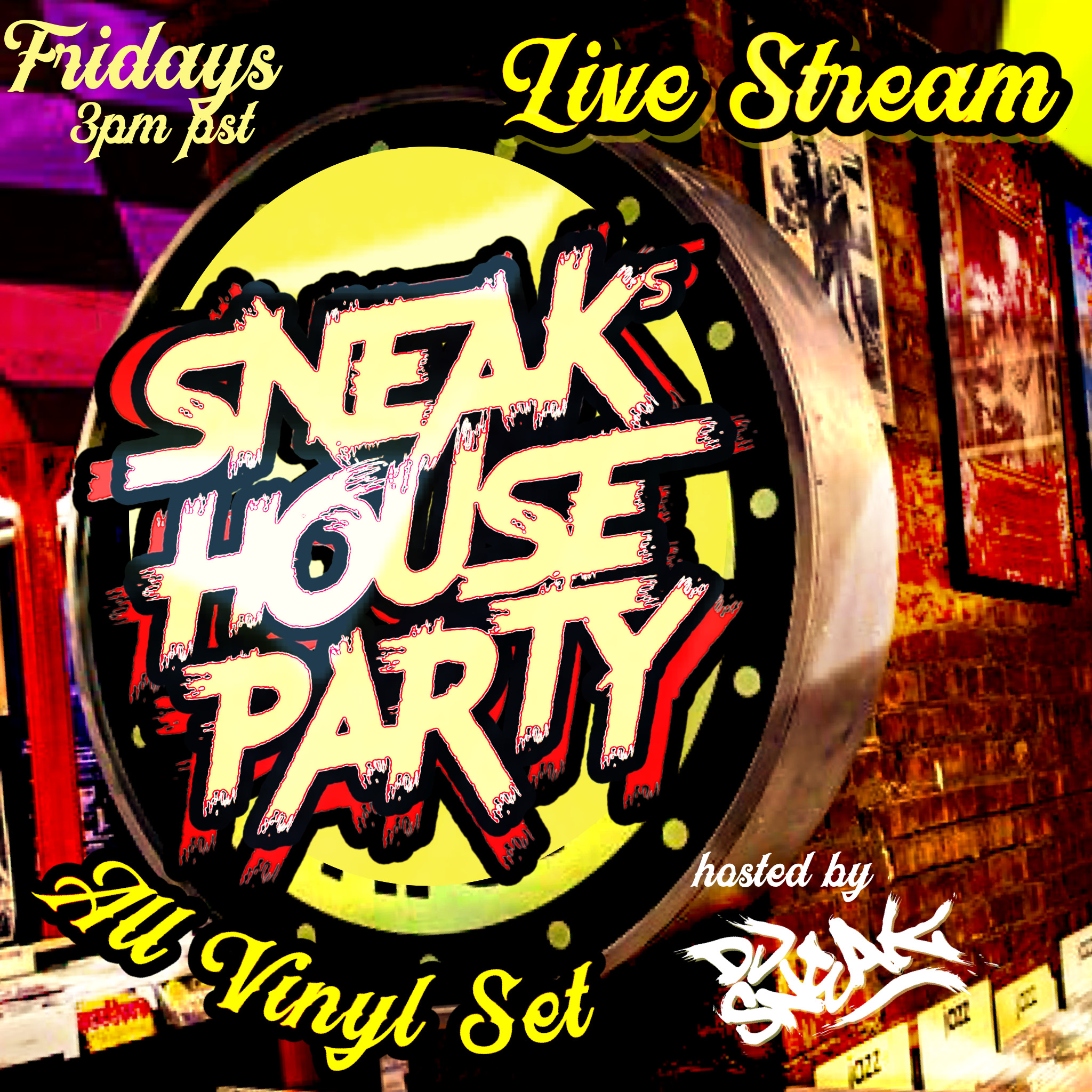 Sneak's House Party